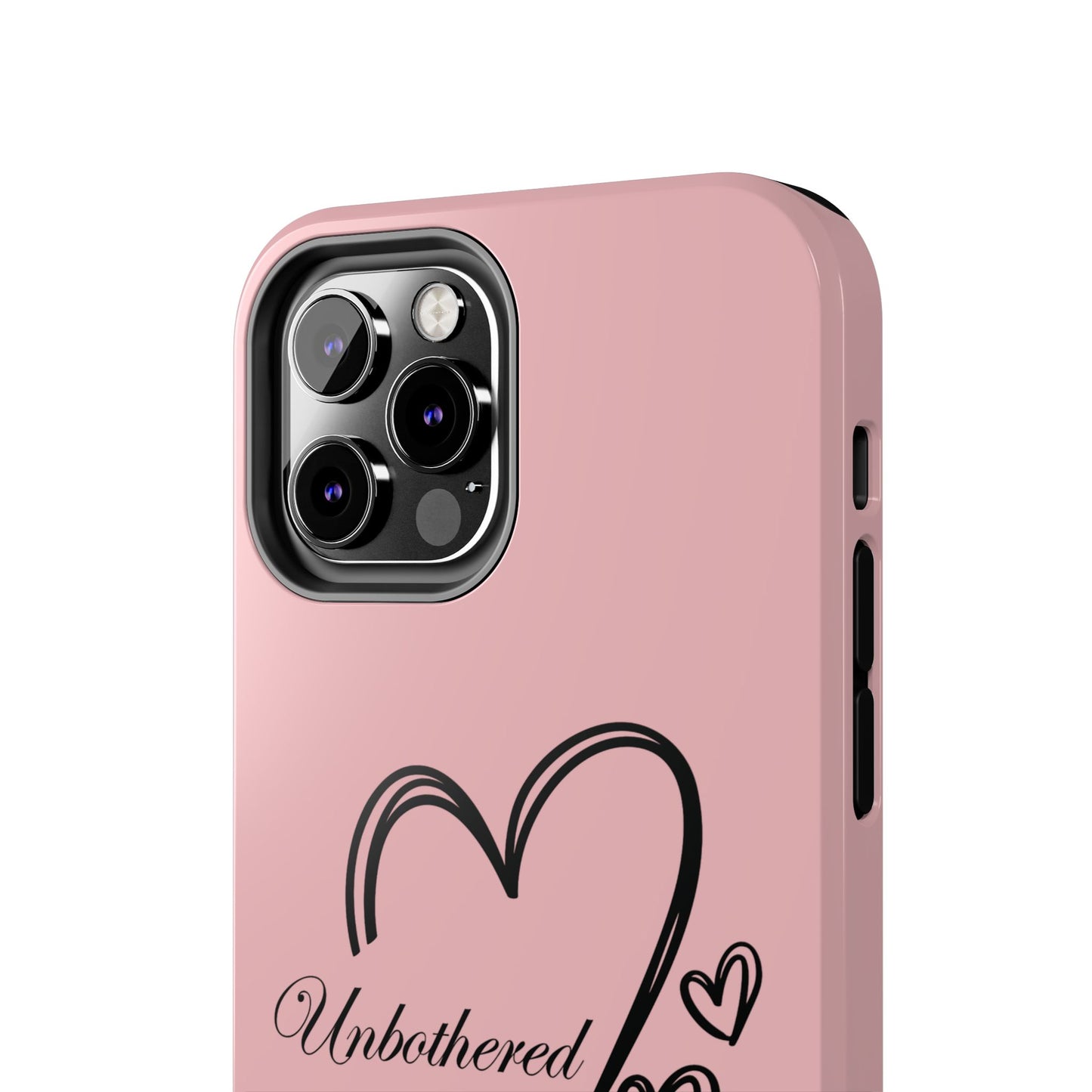 Unbothered Heart Tough Phone Case - Pink Protective iPhone Cover