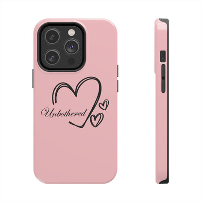 Unbothered Heart Tough Phone Case - Pink Protective iPhone Cover