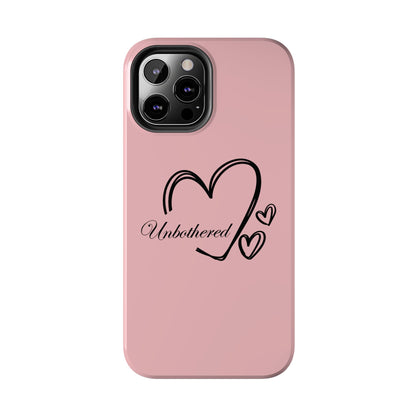 Unbothered Heart Tough Phone Case - Pink Protective iPhone Cover