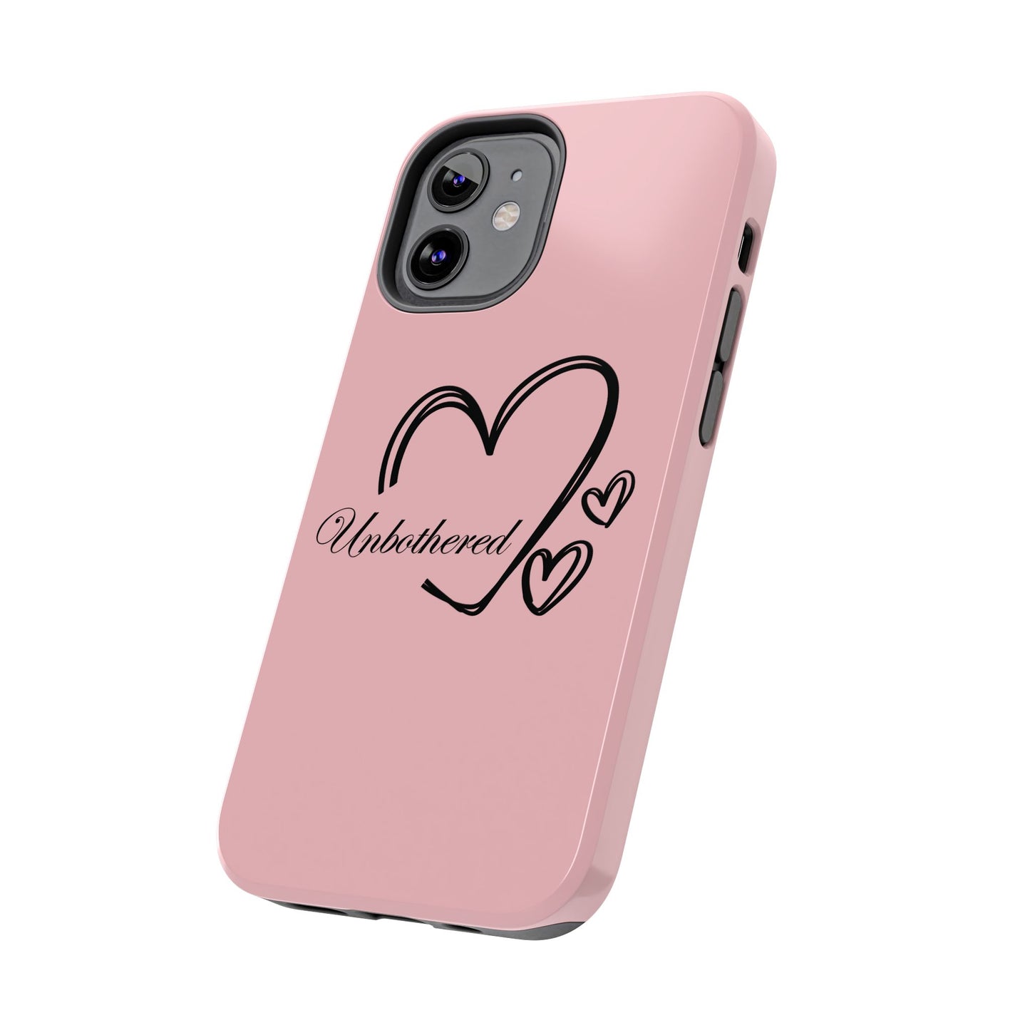 Unbothered Heart Tough Phone Case - Pink Protective iPhone Cover