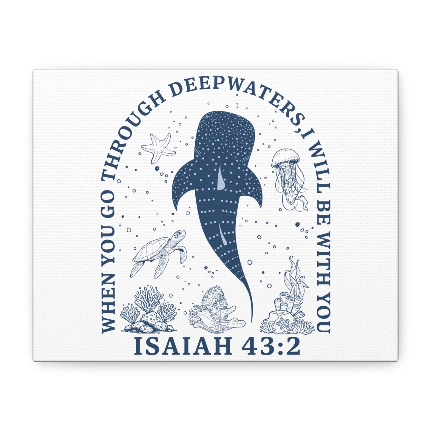 Isaiah 43:2 Whale Canvas Wall Art — "When You Go Through Deepwaters, I Will Be With You"