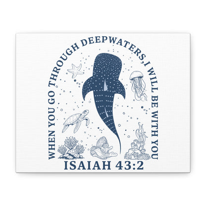 Isaiah 43:2 Whale Canvas Wall Art — "When You Go Through Deepwaters, I Will Be With You"