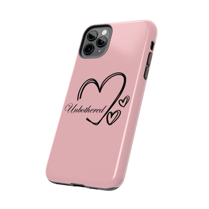 Unbothered Heart Tough Phone Case - Pink Protective iPhone Cover