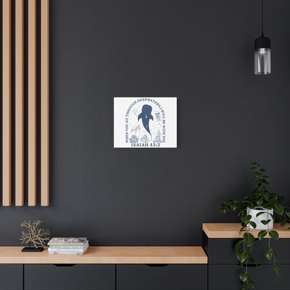 Isaiah 43:2 Whale Canvas Wall Art — "When You Go Through Deepwaters, I Will Be With You"