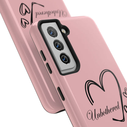Unbothered Heart Tough Phone Case - Pink Protective iPhone Cover