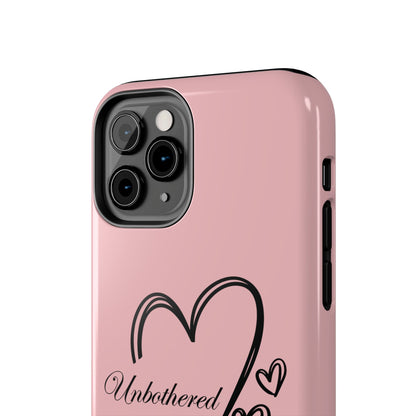 Unbothered Heart Tough Phone Case - Pink Protective iPhone Cover