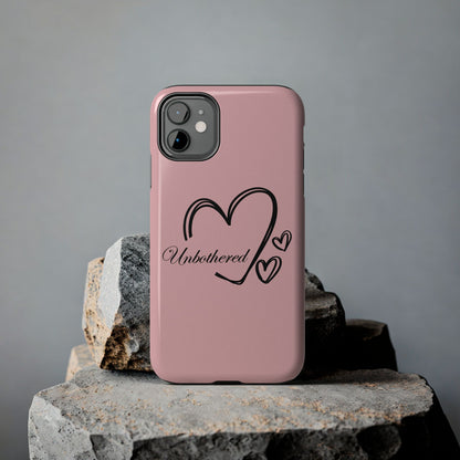 Unbothered Heart Tough Phone Case - Pink Protective iPhone Cover