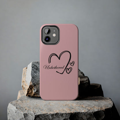 Unbothered Heart Tough Phone Case - Pink Protective iPhone Cover