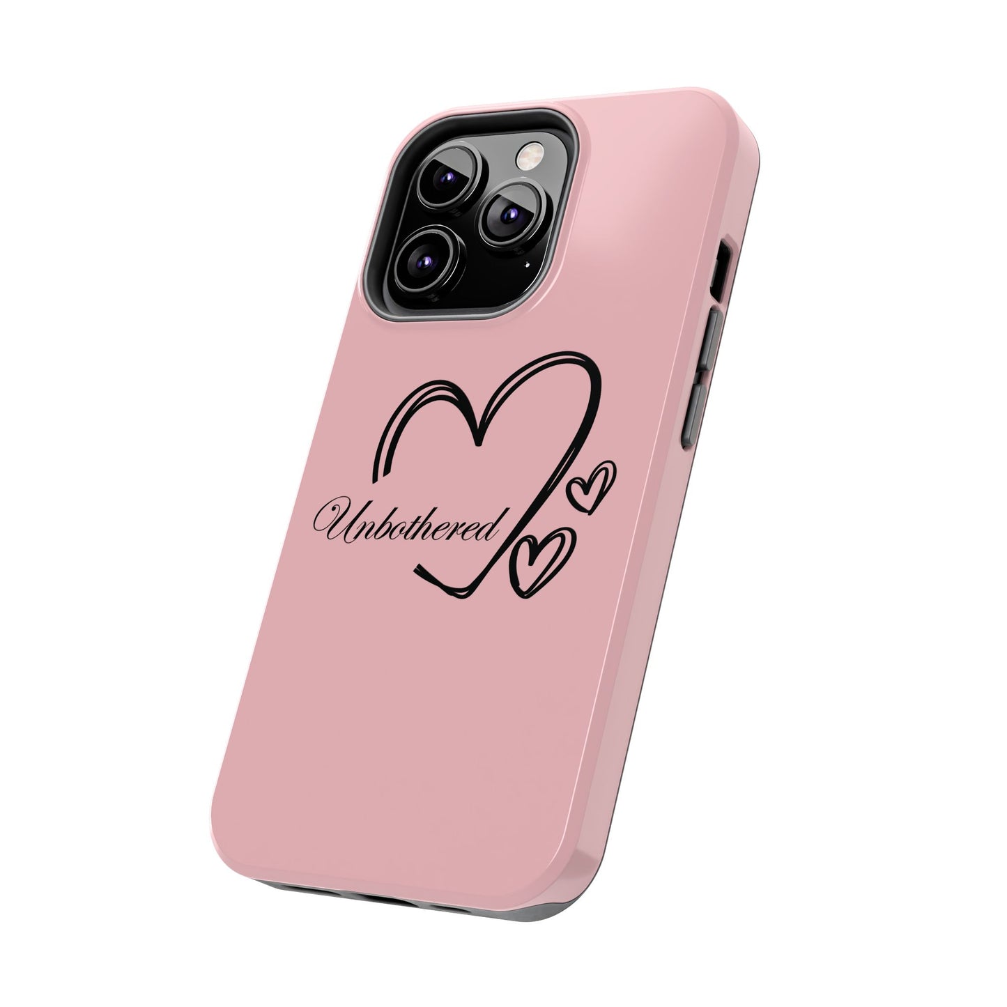 Unbothered Heart Tough Phone Case - Pink Protective iPhone Cover