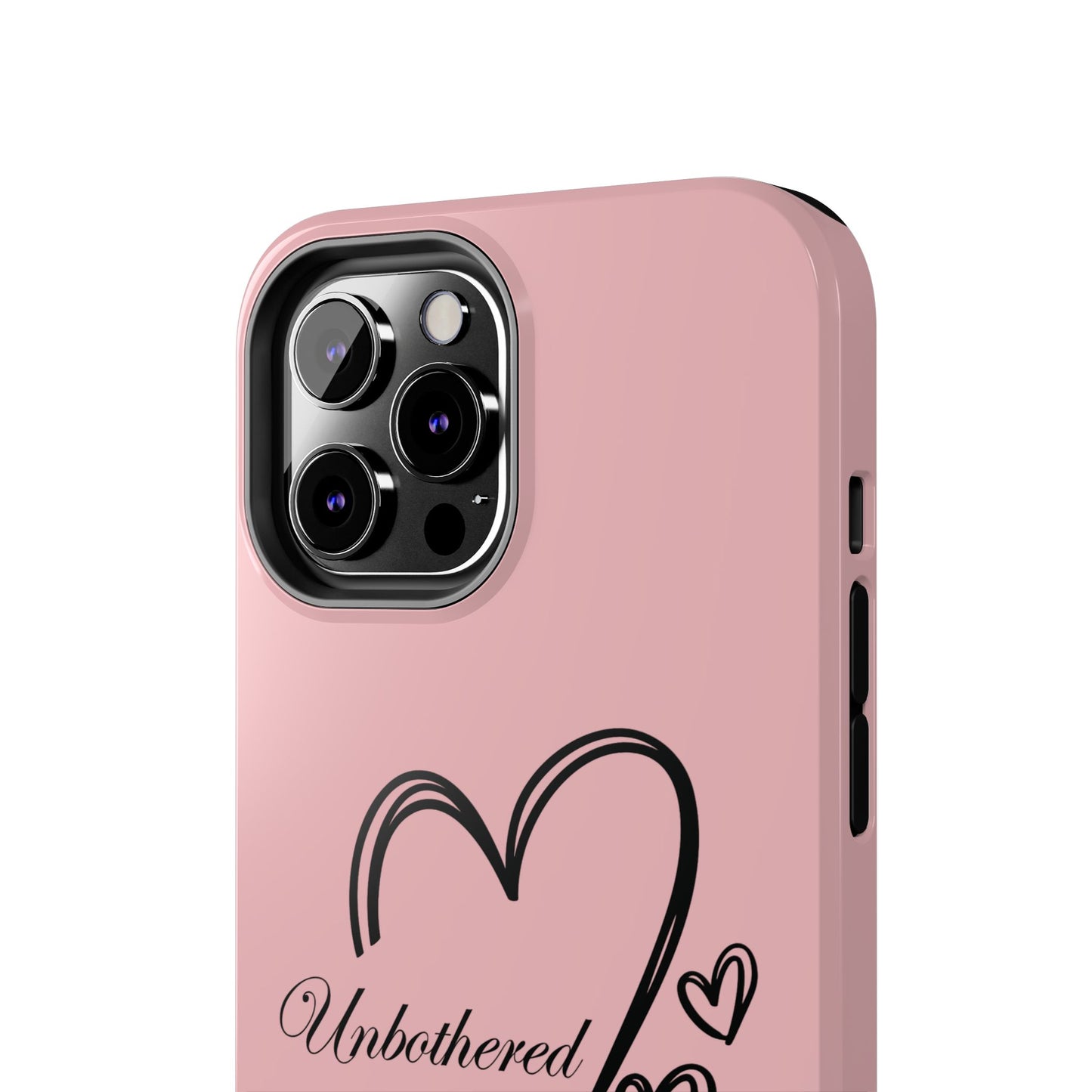 Unbothered Heart Tough Phone Case - Pink Protective iPhone Cover