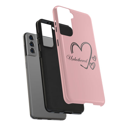Unbothered Heart Tough Phone Case - Pink Protective iPhone Cover