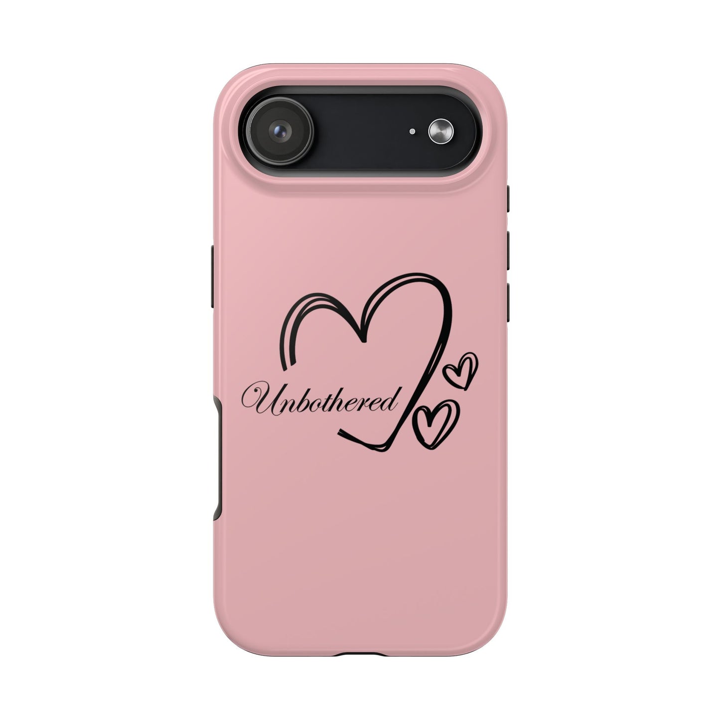 Unbothered Heart Tough Phone Case - Pink Protective iPhone Cover
