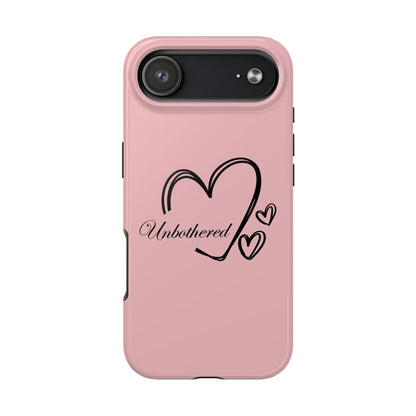 Unbothered Heart Tough Phone Case - Pink Protective iPhone Cover