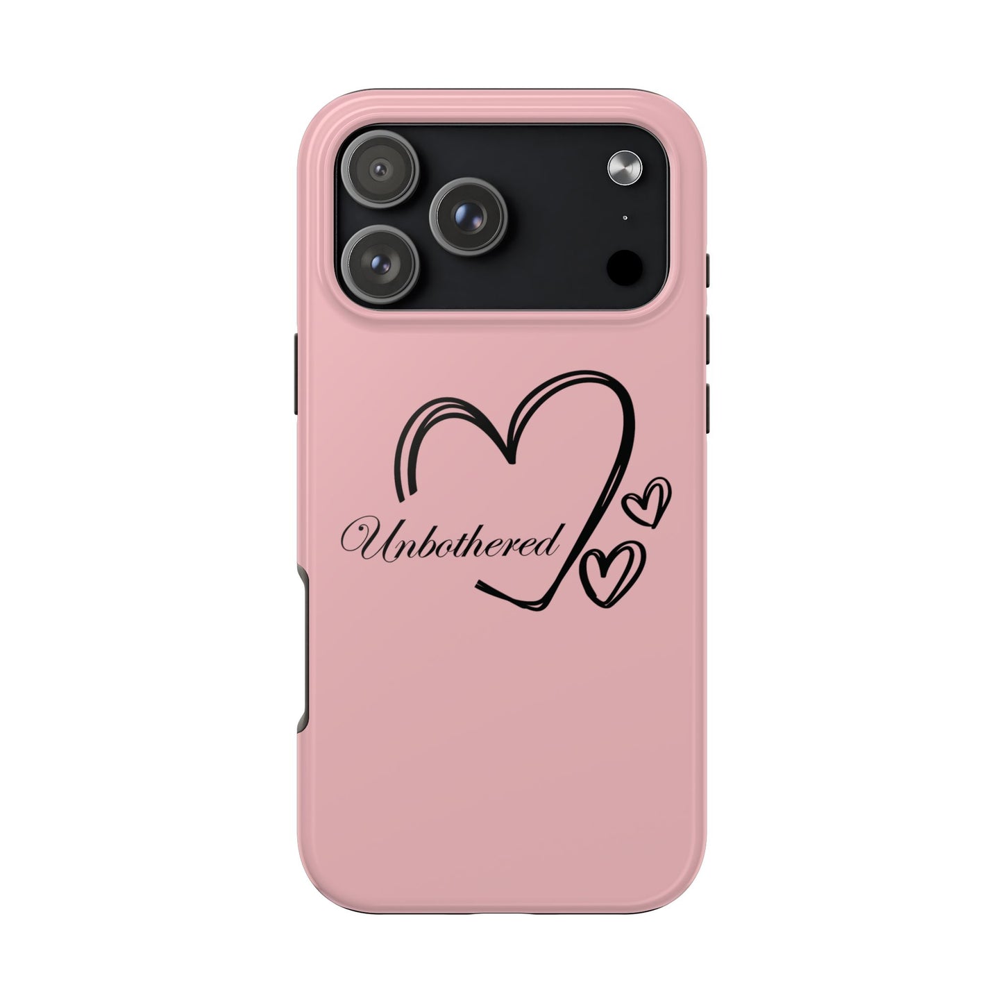 Unbothered Heart Tough Phone Case - Pink Protective iPhone Cover