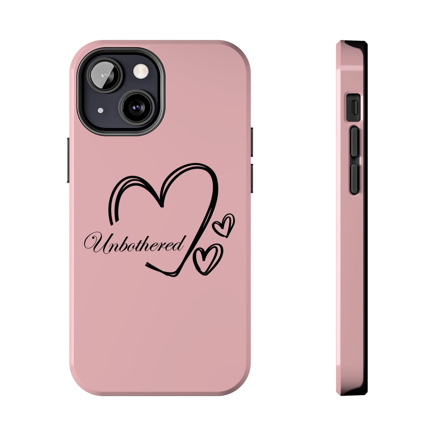 Unbothered Heart Tough Phone Case - Pink Protective iPhone Cover