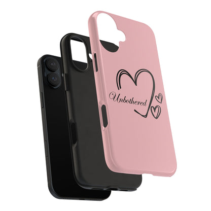 Unbothered Heart Tough Phone Case - Pink Protective iPhone Cover