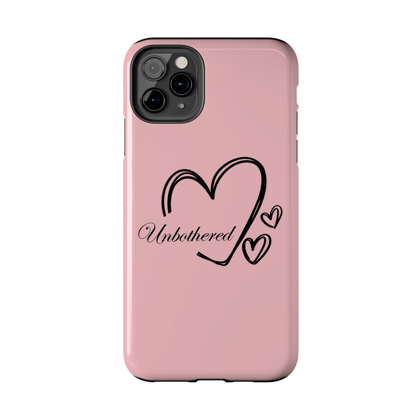 Unbothered Heart Tough Phone Case - Pink Protective iPhone Cover