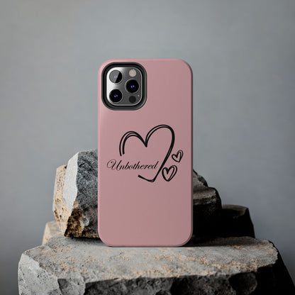 Unbothered Heart Tough Phone Case - Pink Protective iPhone Cover