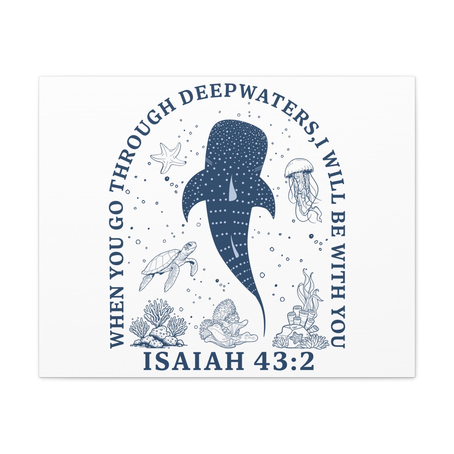 Isaiah 43:2 Whale Canvas Wall Art — "When You Go Through Deepwaters, I Will Be With You"