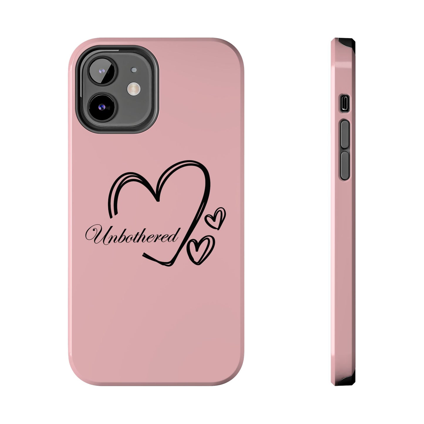 Unbothered Heart Tough Phone Case - Pink Protective iPhone Cover