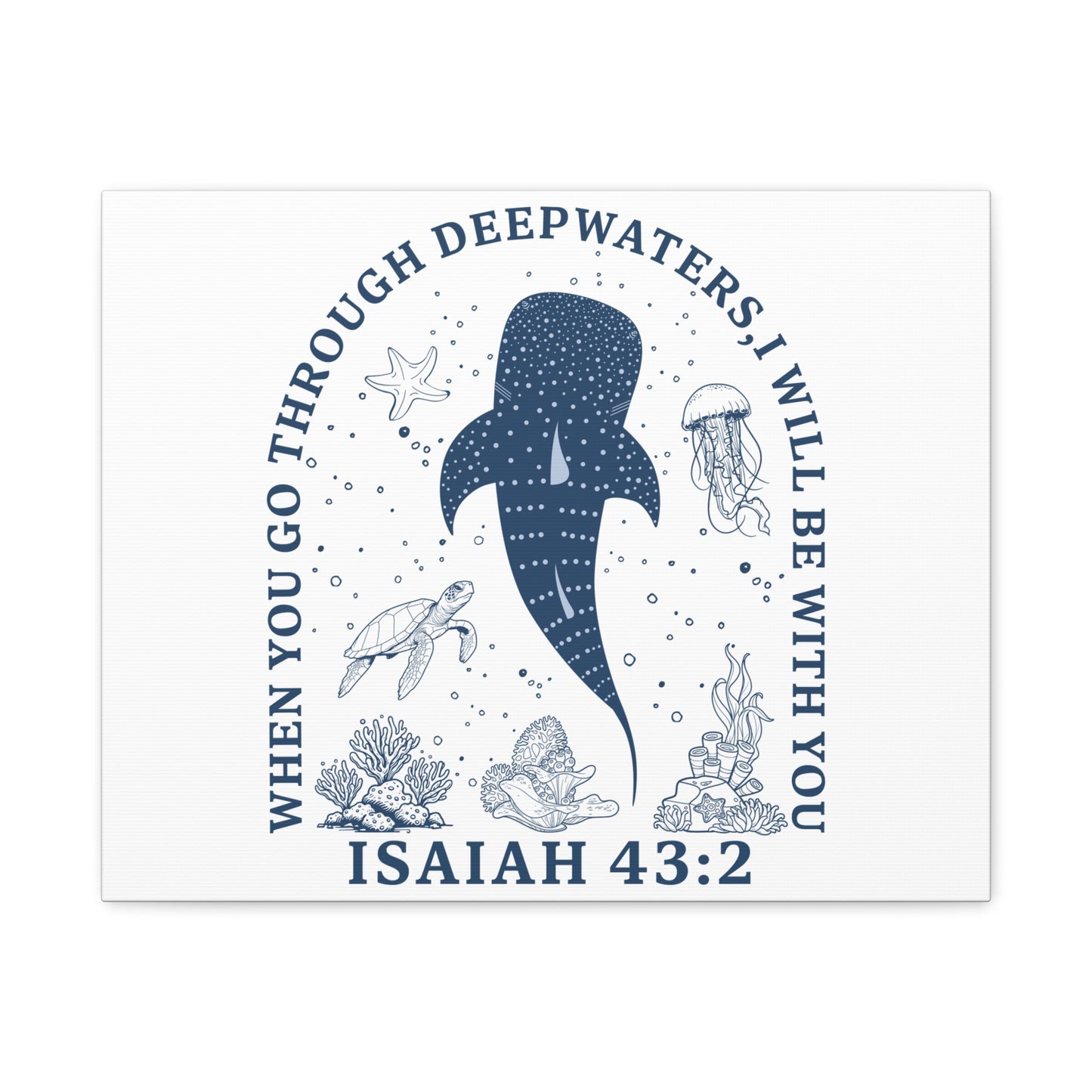 Isaiah 43:2 Whale Canvas Wall Art — "When You Go Through Deepwaters, I Will Be With You"