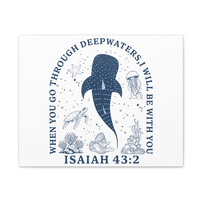 Isaiah 43:2 Whale Canvas Wall Art — "When You Go Through Deepwaters, I Will Be With You"
