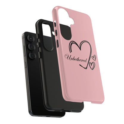 Unbothered Heart Tough Phone Case - Pink Protective iPhone Cover