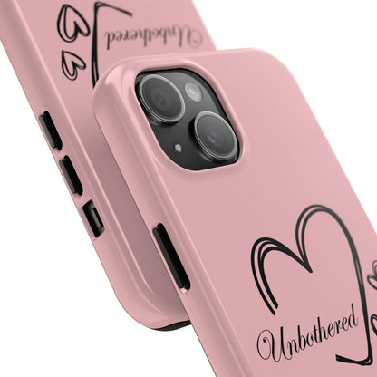 Unbothered Heart Tough Phone Case - Pink Protective iPhone Cover