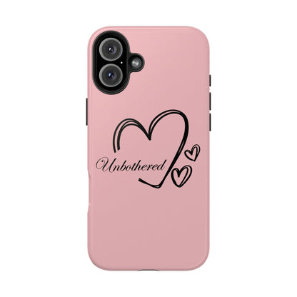 Unbothered Heart Tough Phone Case - Pink Protective iPhone Cover