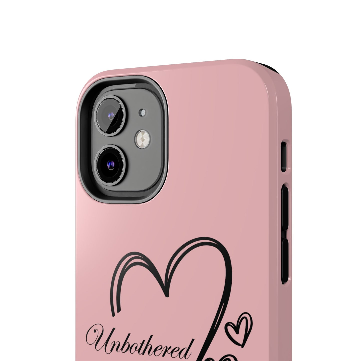 Unbothered Heart Tough Phone Case - Pink Protective iPhone Cover