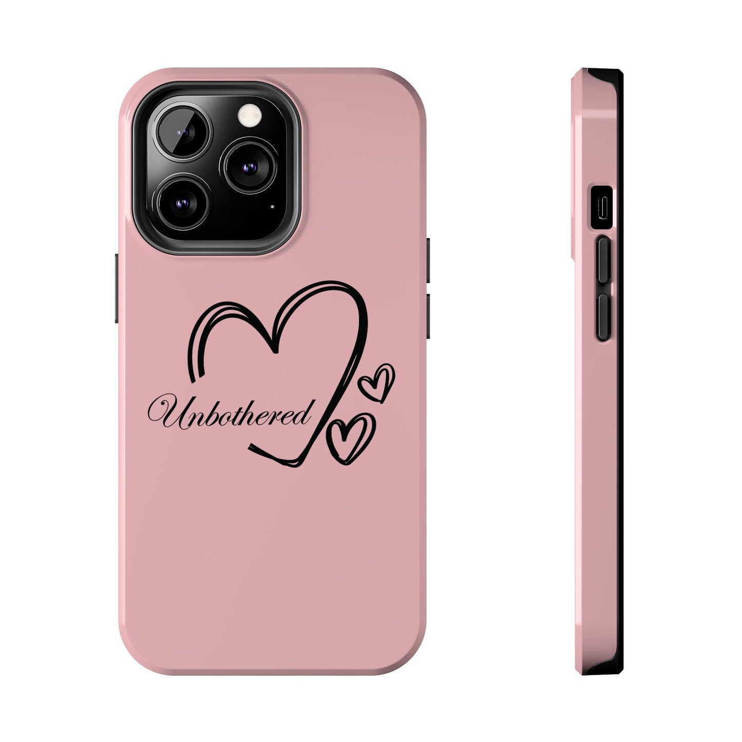 Unbothered Heart Tough Phone Case - Pink Protective iPhone Cover