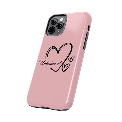 Unbothered Heart Tough Phone Case - Pink Protective iPhone Cover