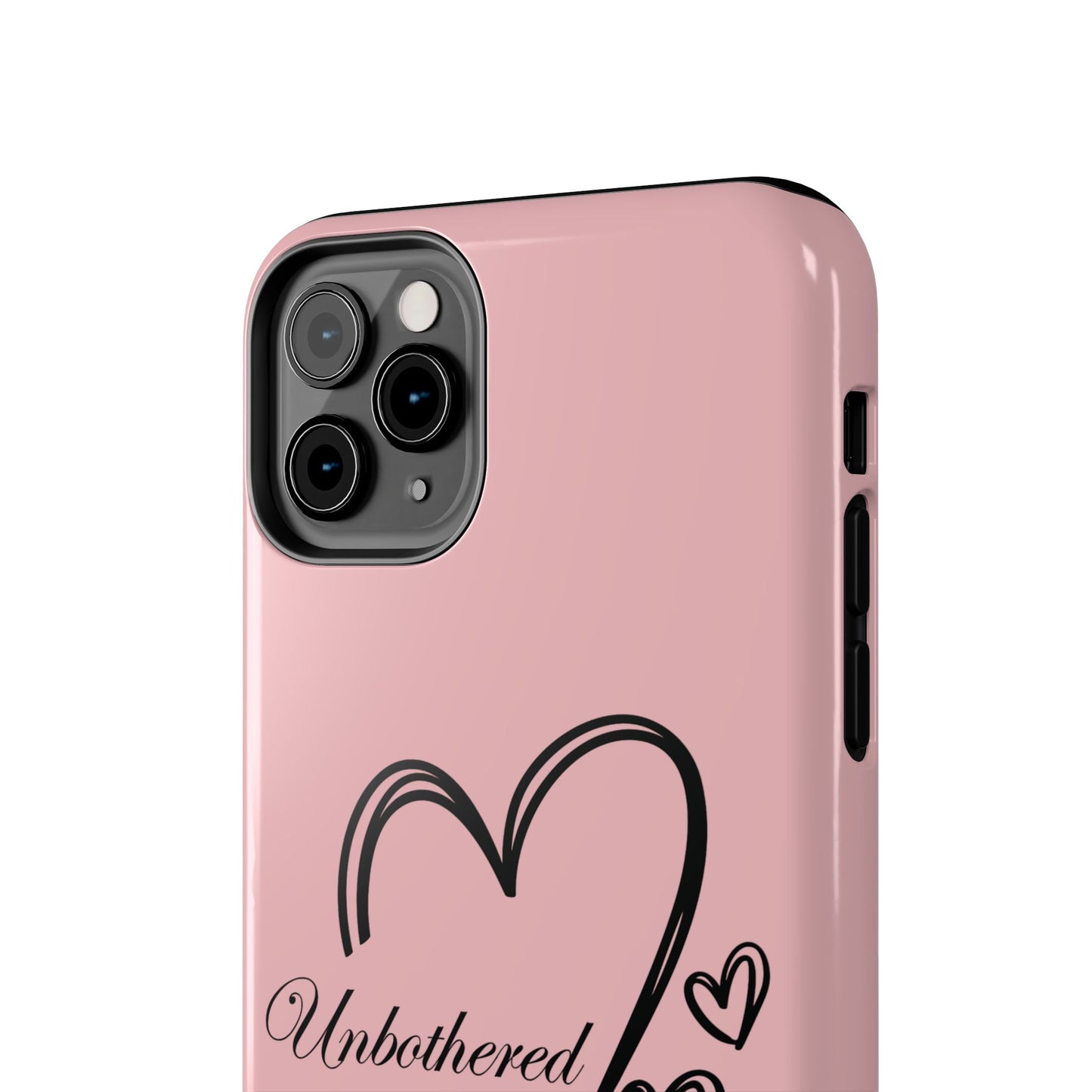 Unbothered Heart Tough Phone Case - Pink Protective iPhone Cover